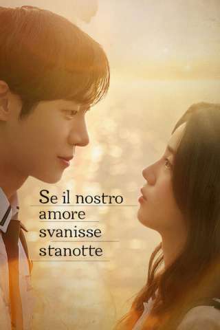 Se il nostro amore svanisse stanotte [HD] (2025)