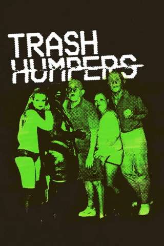 Trash Humpers [HD] (2010)