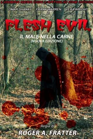 Flesh Evil: Il Male Nella Carne [HD] (2002)