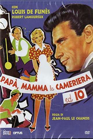 Papà, mammà, la cameriera ed io [HD] (1954)