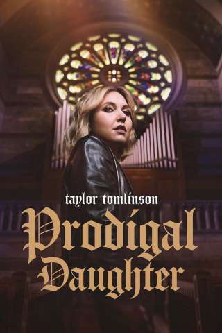 Taylor Tomlinson: Prodigal Daughter [HD] (2026)