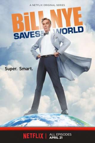 Bill Nye Saves the World [] (2017)
