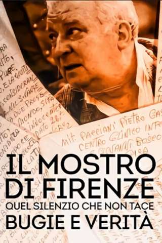 Il mostro di Firenze: Quel silenzio che non tace [] (2021)