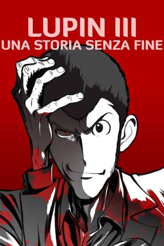 Lupin III - Una storia senza fine [] (2022)