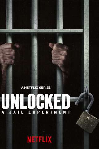 Unlocked: un esperimento carcerario [] (2024)