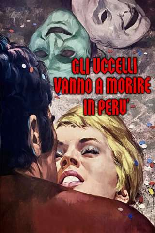 Gli uccelli vanno a morire in Perù [HD] (1968)