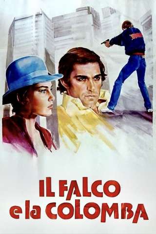 Il falco e la colomba [HD] (1981)