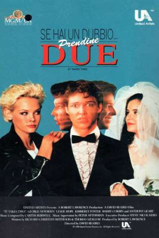 Se hai un dubbio... prendine due [HD] (1988)