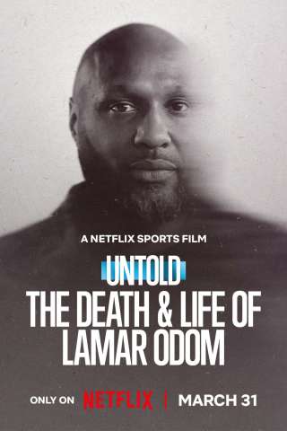 Untold: The Death and Life of Lamar Odom [HD] (2026)