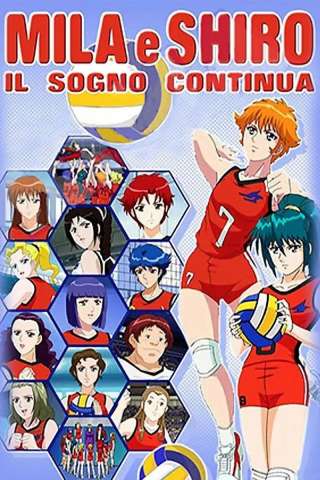 Mila e Shiro -  Il sogno continua [] (2011)