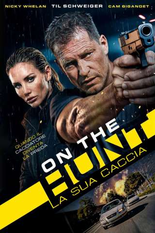 On the Hunt – La sua caccia [HD] (2026)