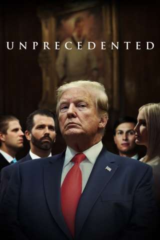 Trump: Unprecedented [HD] (2022)