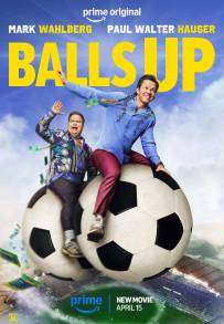 Balls Up - Palle Al Sicuro [HD] (2026)