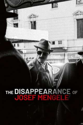 La scomparsa di Josef Mengele [HD] (2025)