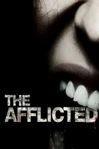 The Afflicted [HD] (2011)