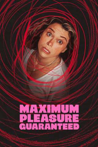Maximum Pleasure Guaranteed [HD] (2026)