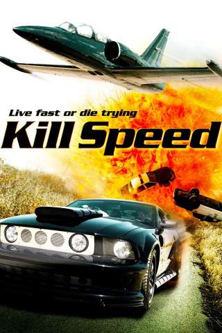 Kill Speed [SD] (2010)