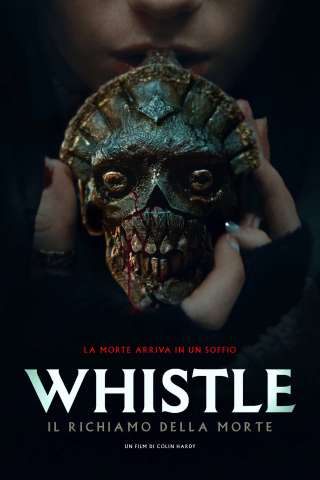 Whistle - Il richiamo della morte [HD] (2026)
