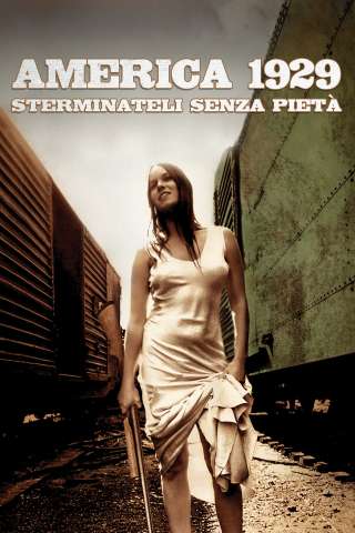America 1929 - Sterminateli senza pietà [HD] (1972)