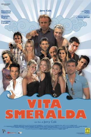 Vita Smeralda [HD] (2006)