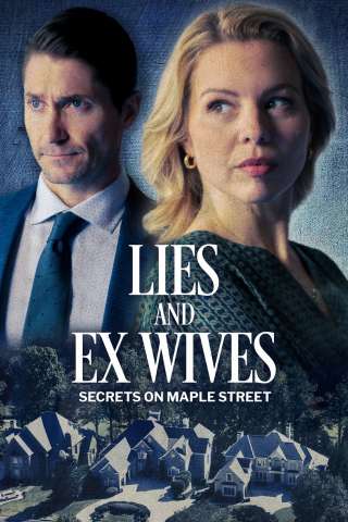 Lies and Ex Wives: Secrets on Maple Street [HD] (2024)