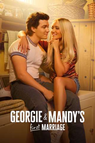 Georgie &amp; Mandy's First Marriage [HD] (2024)