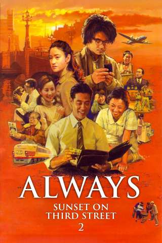 Always: Sunset on Third Street 2 [HD] (2007)