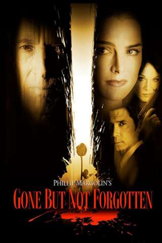 Gone But Not Forgotten [HD] (2005)