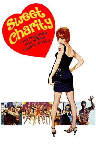 Sweet Charity - Una ragazza che voleva essere amata [HD] (1969)