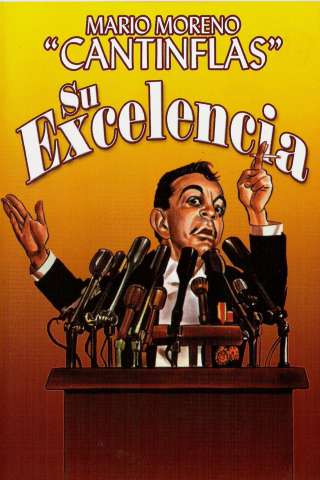 Su Excelencia [HD] (1967)