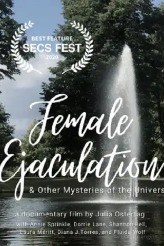 L'eiaculazione femminile e altri misteri dell'universo [HD] (2020)