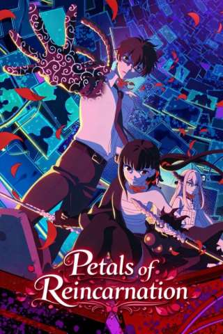 Petals of Reincarnation [HD] (2026)