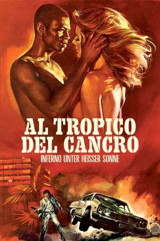 Al tropico del cancro [HD] (1972)