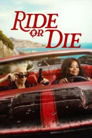 Ride or Die [HD] (2026)