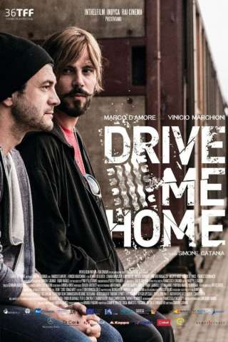 Drive Me Home - Portami a casa [HD] (2019)